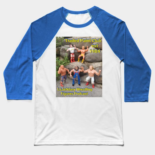 Traded Paint Club 5 Baseball T-Shirt by LeJeNdary Wrestling Figures